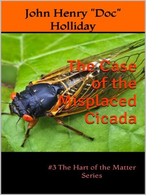 cover image of The Case of the Misplaced Cicada